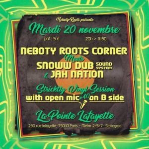 Neboty Roots Corner meets Snoww Dub System & Jah Nation