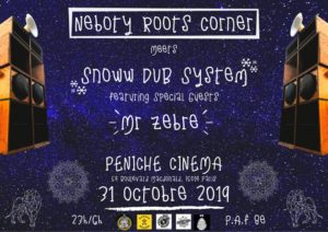 Neboty Roots Corner meets Snoww Dub Sytem & Mr Zebre