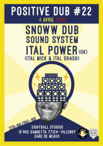 Positive Dub #22 Ital Power Meet Snoww Dub Sound System