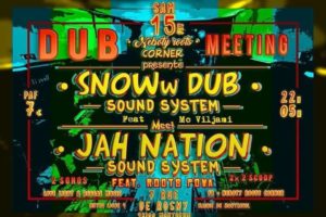 Snoww Dub system meets Jah Nation feat Roots Powa 2 Sonos